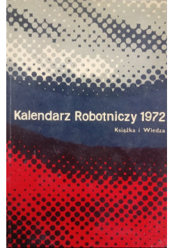 Kalendarz Robotniczy 1972
