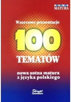 Wzorcowe prezentacje 100 tematów