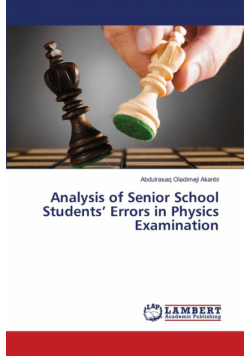 Analysis of Senior School Students' Errors in Physics Examination