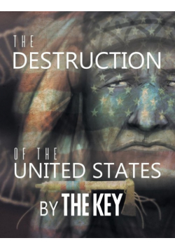 The Destruction of the United States