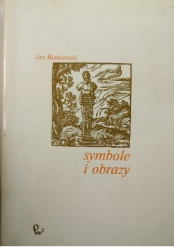 Symbole i obrazy Tom I