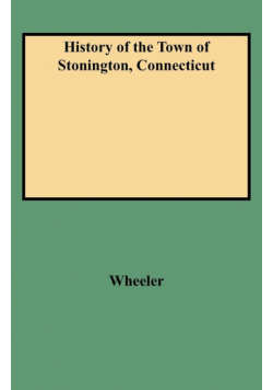 History of the Town of Stonington, Connecticut