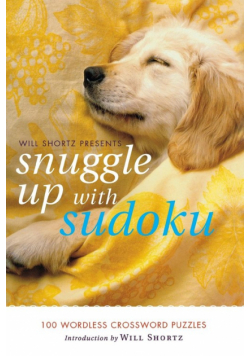 Will Shortz Presents Snuggle Up with Sudoku