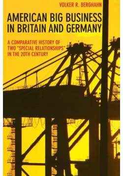 American Big Business in Britain and Germany