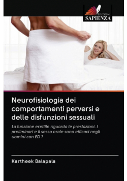 Neurofisiologia dei comportamenti perversi e delle disfunzioni sessuali