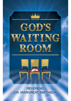 God's Waiting Room