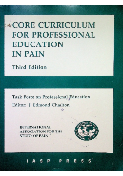 Core Curriculum for Professional Education in Pain