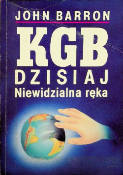KGB dzisiaj niewidzialna ręka