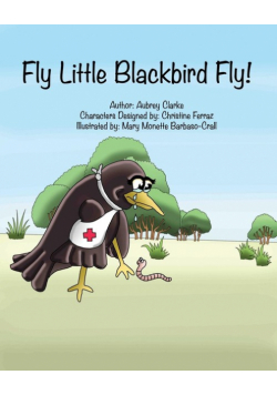 Fly Little Blackbird Fly!