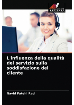 L'influenza della qualità del servizio sulla soddisfazione del cliente
