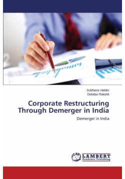 Corporate Restructuring Through Demerger in India