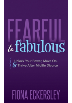 Fearful to Fabulous
