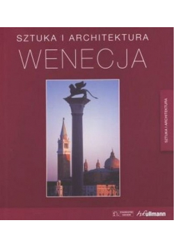 Sztuka i architektura Wenecja