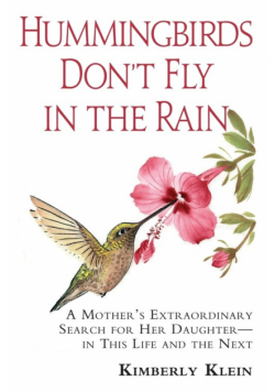 Hummingbirds Don't Fly In The Rain
