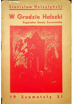 W Grodzie Halszki 1931 r.