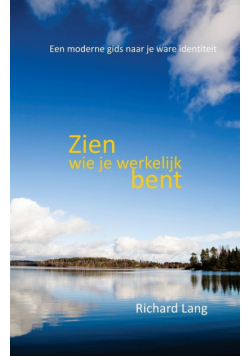 Zien wie je werkelijk bent
