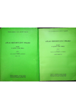Atlas historyczny Polski Tom I Część I i II