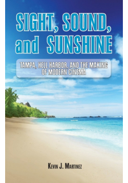 Sight, Sound, and Sunshine.