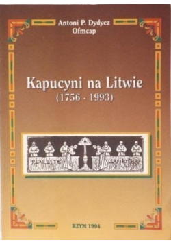 Kapucyni na Litwie 1756 - 1993