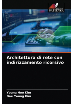 Architettura di rete con indirizzamento ricorsivo