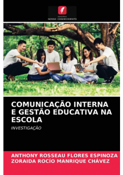 Comunicação Interna E Gestão Educativa Na Escola