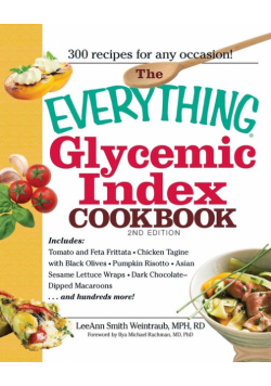 The Everything Glycemic Index Cookbook