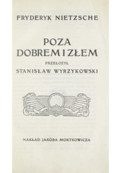Poza dobrem i złem reprint z 1912 r.
