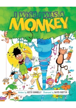 I Wish I Was a Monkey