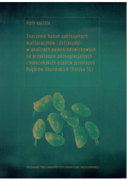 Znaczenie badań subfosylnych małżoraczków...
