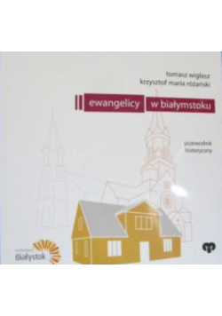 Ewangelicy w Białymstoku