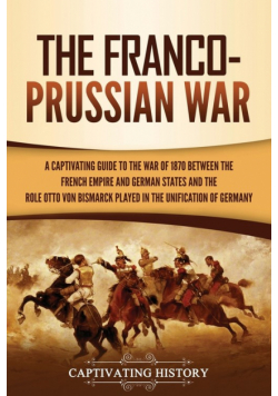 The Franco-Prussian War