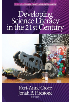 Developing Science Literacy in the 21st Century