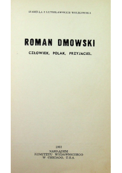 Dmowski człowiek polak przyjaciel