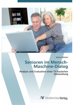 Senioren im Mensch-Maschine-Dialog