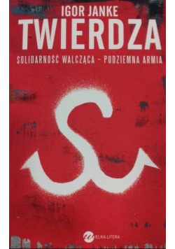Twierdza Solidarność walcząca podziemna armia