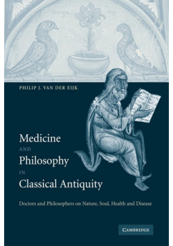 Medicine and Philosophy in Classical Antiquity