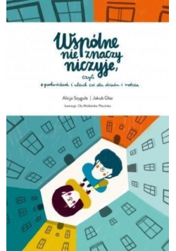 Wspólne nie znaczy niczyje