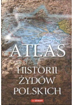 Atlas historii Żydów polskich