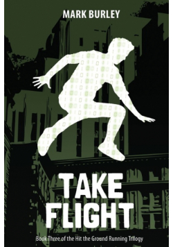 Take Flight (Hit the Ground Running Series Book 3