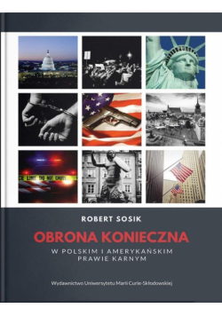 Obrona konieczna w polskim i amerykańskim prawie