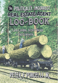 The Politically Incorrect Real Estate Agent Logbook