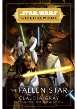 Star Wars The High Republic The Fallen Star