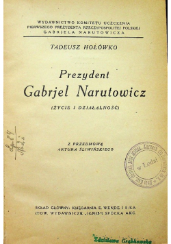 Prezydent Gabrjel Narutowicz 1924 r.