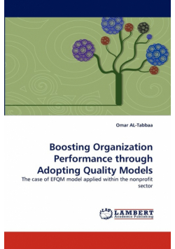 Boosting Organization Performance Through Adopting Quality Models