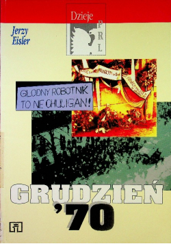 Dzieje PRL Grudzień 70