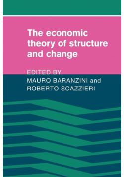 The Economic Theory of Structure and Change