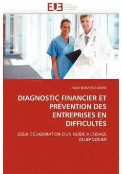Diagnostic financier et prévention des entreprises en difficultés