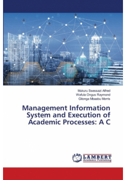 Management Information System and Execution of Academic Processes