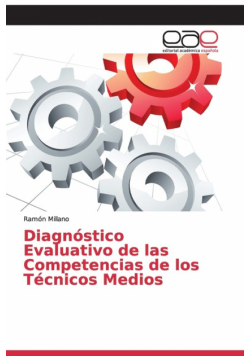Diagnóstico Evaluativo de las Competencias de los Técnicos Medios