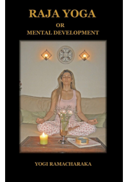 Raja Yoga or Mental Development